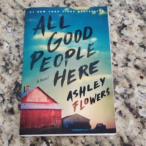 All Good People Here by Ashley Flowers